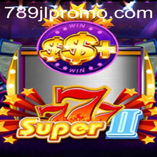 Explore the Thrilling World of Super777II: A Game Like No Other